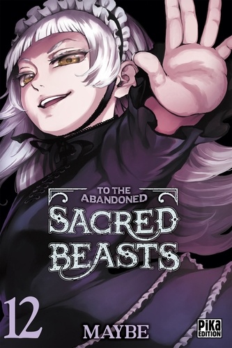 To the Abandoned Sacred Beasts Tome 12