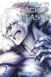 To the Abandoned Sacred Beasts Tome 2