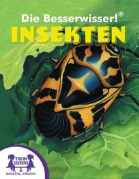 Die Besserwisser!® Insekten