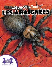 Les Je-Sais-Tout !® Les Araignées