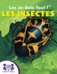Les Je-Sais-Tout !® Les Insectes