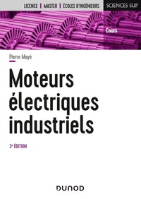 Moteurs électriques industriels - 3e éd