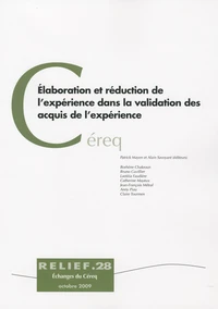 Elaboration et réduction de l'expérience dans la validation des acquis de l'expérience
