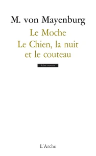 Le Moche / Le Chien, la nuit et le couteau