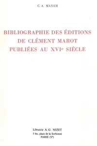 Bibliographie des éditions de Clément Marot publiées au XVIe siècle