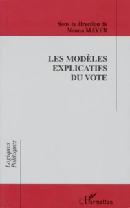 Les modèles explicatifs du vote