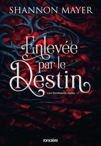 Enlevée par le destin