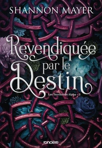 Revendiquée par le destin