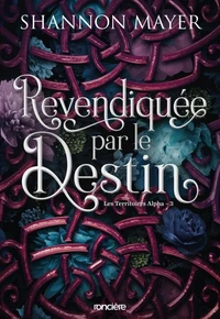 Revendiquée par le destin