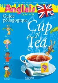 Anglais Cycle 2 CE1 Cup of Tea