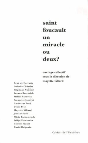 Mayette Viltard - Saint Foucault, un miracle ou deux ?.