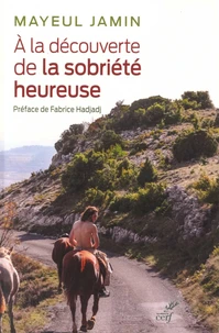 A la découverte de la sobriété heureuse