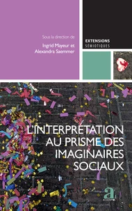 L’interprétation au prisme des imaginaires sociaux
