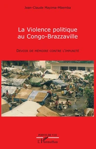 La Violence politique au Congo-Brazzaville