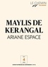Maylis De Kerangal - Le Chemin (N°16) - Ariane Espace.