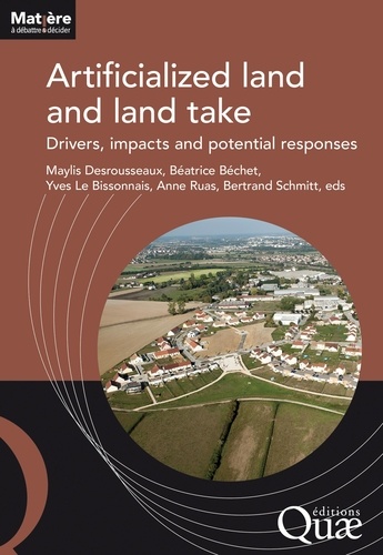 Artificialized land and land take. Drivers, impacts and potential responses