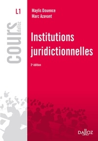 Fichiers pdf tlchargement gratuit ebooks Institutions juridictionnelles in French 9782247176465 par Maylis Douence, Marc Azavant PDB ePub