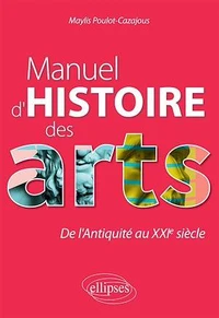 Manuel d'histoire des arts