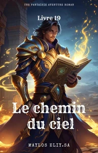 Le chemin du ciel:Une Fantaisie Aventure Roman(Livre 19)
