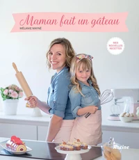 Maman fait un gâteau