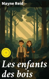 Les enfants des bois