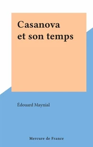 Casanova et son temps