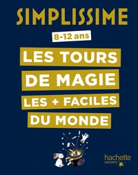 Les tours de magie les + faciles du monde