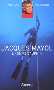 Jacques Mayol, L'Homme Dauphin