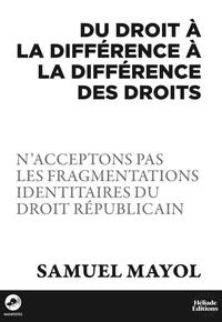 Du droit à la différence à la différence des droits