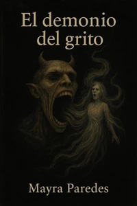 el demonio del gritto