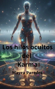 los hilos ocultos del karma