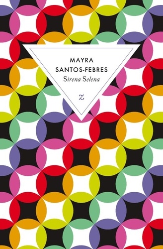 Mayra Santos-Febres - Sirena Selena.