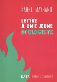 Lettre à un.e jeune écologiste