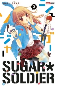 Mayu Sakai - Sugar Soldier Tome 3 : .