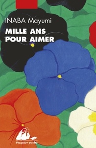 Mayumi Inaba - Mille ans pour aimer.