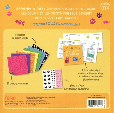 Origami chats trop mignons !. Avec 50 feuilles à motifs, des stickers et des modèles adorables !