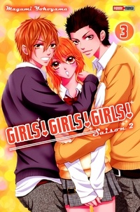 Mayumi Yokoyama - Girls girls girls Saison 2 Tome 3 : .