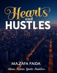 Hearts and Hustles