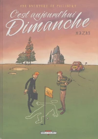 C'est aujourd'hui Dimanche