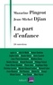 Mazarine Pingeot et Jean-Michel Djian - La part d'enfance - 24 entretiens.