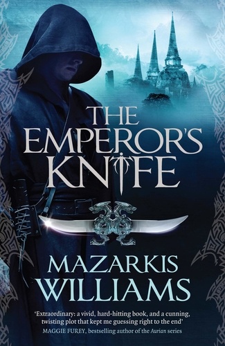 The Emperor's Knife. Tower and Knife Book I