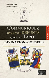 Communiquez avec vos défunts grâce au Tarot