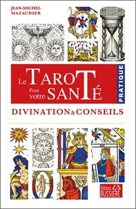 Le tarot pour votre santé
