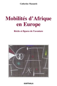 Mobilités d'Afrique en Europe