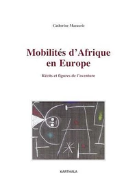 Mobilités d'Afrique en Europe