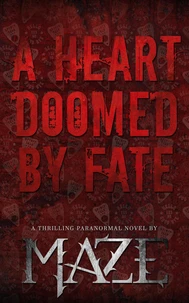A Heart Doomed By Fate