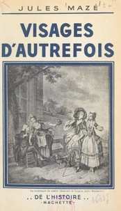 Visages d'autrefois