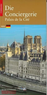 La conciergerie Palais de la cité