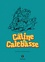 Câline et Calebasse l'intégrale Tome 1 1969-1973