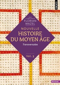 Nouvelle histoire du Moyen Age